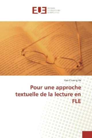 Kniha Pour une approche textuelle de la lecture en FLE van Chuong Vo