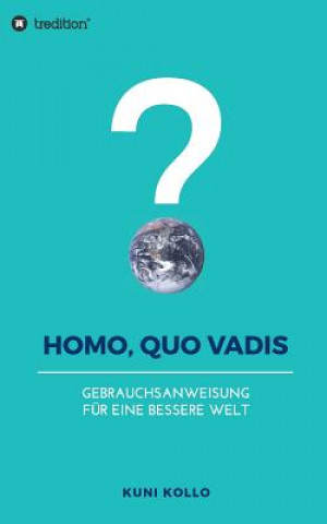 Книга Homo, quo vadis? Kuni Kollo