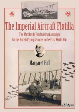 Kniha Imperial Aircraft Flotilla Margaret Hall