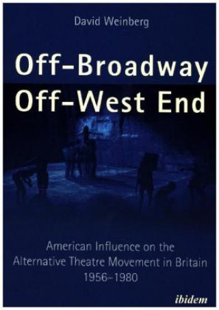 Książka Off-Broadway / Off-West End David Weinberg