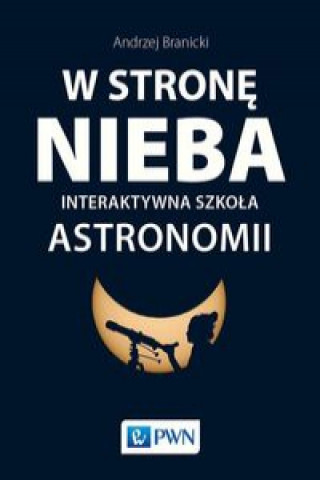 Buch W stronę nieba Branicki Andrzej