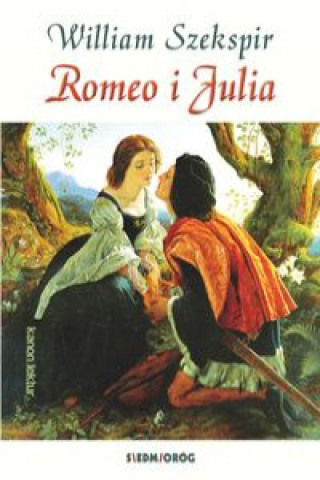 Carte Romeo i Julia Szekspir William