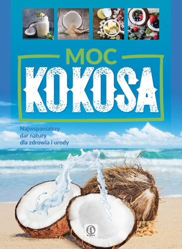 Könyv Moc kokosa Justyna Kubiak