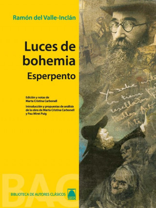 Könyv Luces de bohemia, bachillerato RAMON DEL VALLE-INCLAN