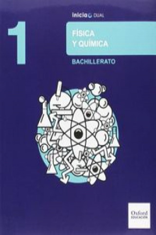 Könyv Física y química 1 bachillerato Inicia Dual : libro del alumno 