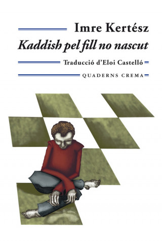 Kniha Kaddish pel fill no nascut Imre Kertész
