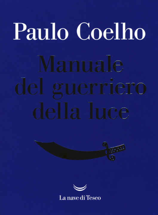 Kniha Manuale del guerriero della luce Paulo Coelho