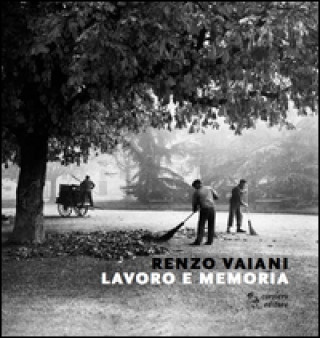 Βιβλίο Lavoro e memoria Renzo Vaiani