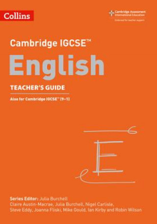 Kniha Cambridge IGCSE (TM) English Teacher's Guide Julia Burchell
