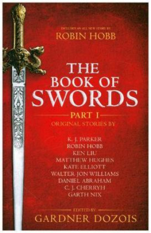 Könyv Book of Swords: Part 1 George R. R. Martin