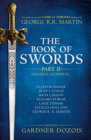 Kniha Book of Swords: Part 2 George R. R. Martin