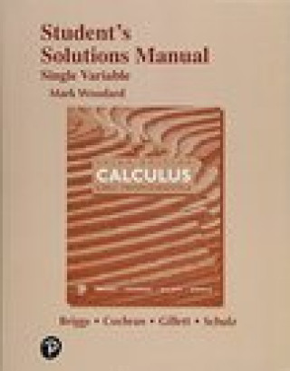 Książka Student Solutions Manual for Single Variable Calculus BRIGGS  BILL