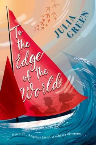Carte To the Edge of the World Julia Green
