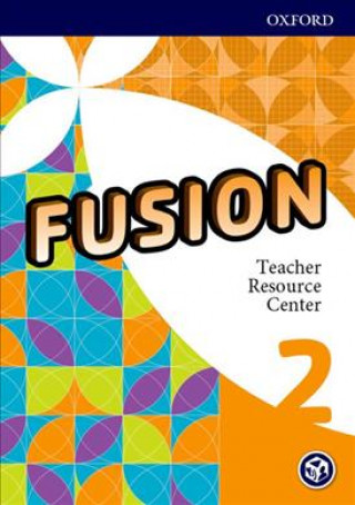 Digital Fusion: Level 2: Teacher Resource Center 