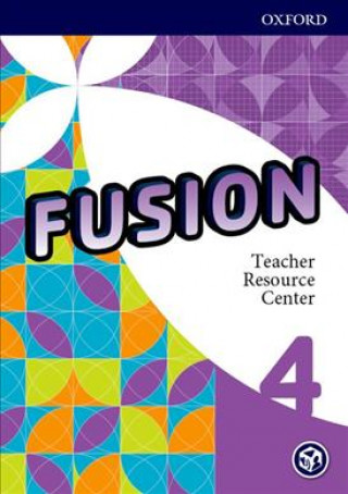 Digital Fusion: Level 4: Teacher Resource Center 