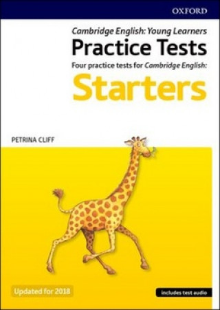 Kniha Cambridge English Qualifications Young Learners Practice Tests: Pre A1: Starters Pack Petrina Cliff