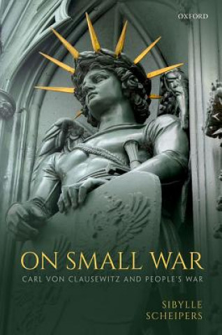 Libro On Small War Sibylle Scheipers