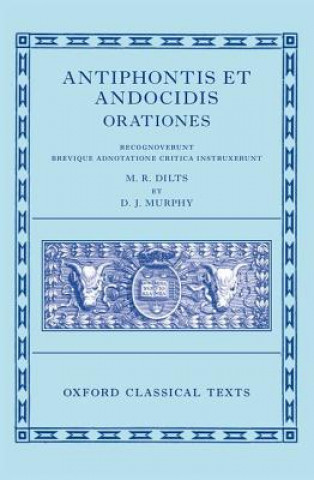 Carte Antiphon and Andocides: Speeches (Antiphontis et Andocidis Orationes) Mervin R. Dilts