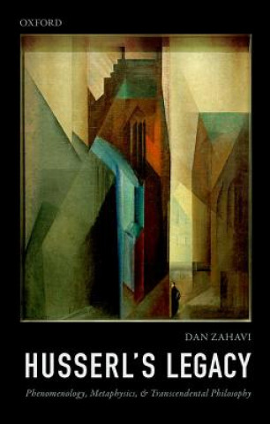 Kniha Husserl's Legacy Dan (University of Copenhagen) Zahavi