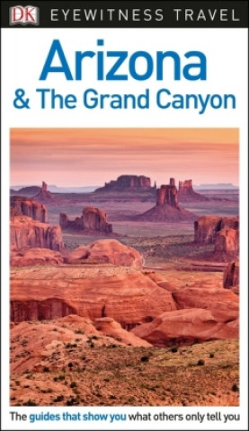 Carte DK Eyewitness Arizona and the Grand Canyon DK