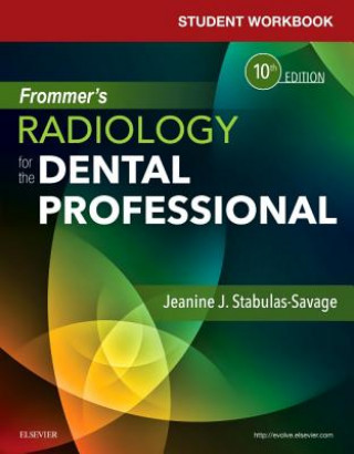 Könyv Student Workbook for Frommer's Radiology for the Dental Professional Jeanine J. Stabulas-Savage