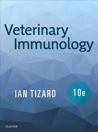 Knjiga Veterinary Immunology Ian R. Tizard