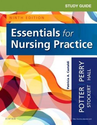 Kniha Study Guide for Essentials for Nursing Practice Patricia A. Potter