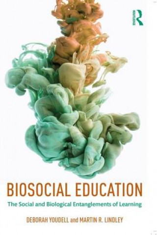 Kniha Biosocial Education Deborah Youdell