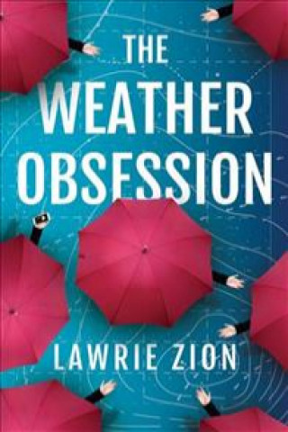 Książka Weather Obsession Lawrie Zion