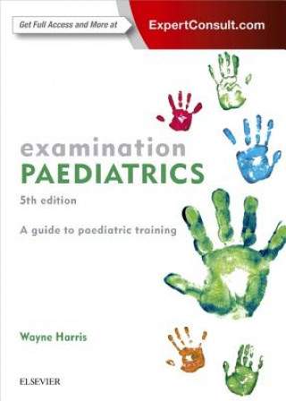 Kniha Examination Paediatrics Wayne Harris