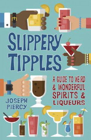 Kniha Slippery Tipples Joseph Piercy