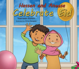 Kniha Hassan & Aneesa Celebrate Eid YASMEEN RAHIM
