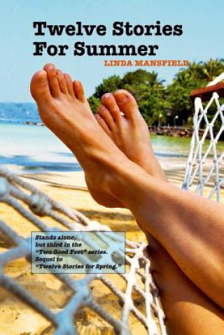 Kniha Twelve Stories for Summer LINDA MANSFIELD