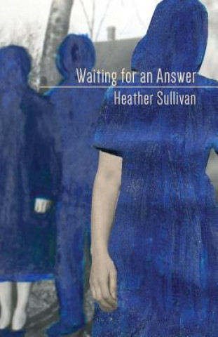 Książka Waiting for an Answer HEATHER SULLIVAN