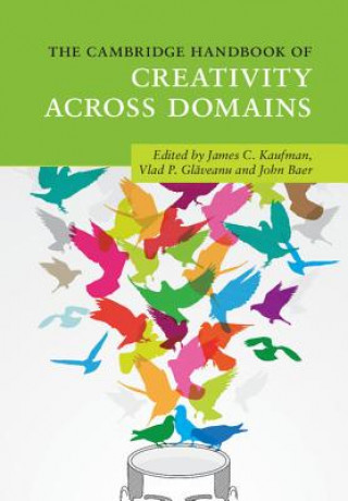 Book Cambridge Handbook of Creativity across Domains John Baer