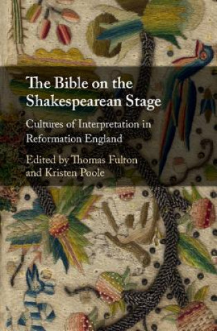 Carte Bible on the Shakespearean Stage EDITED BY THOMAS FUL