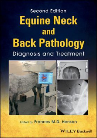 Книга Equine Neck and Back Pathology - Diagnosis and Treatment 2e Frances Henson