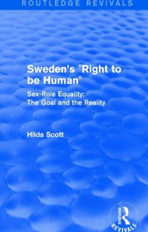 Kniha Sweden's "Right to be Human" Hilda Scott