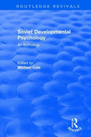 Carte Revival: Soviet Developmental Psychology: An Anthology (1977) Cole
