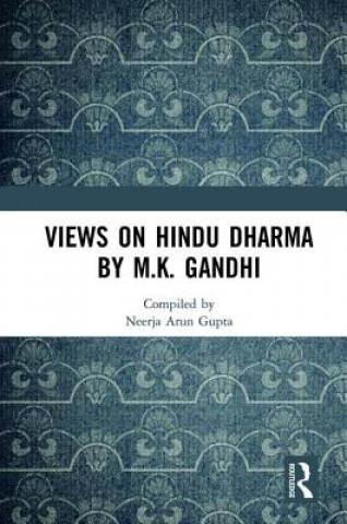 Kniha Views on Hindu Dharma by M.K. Gandhi GUPTA