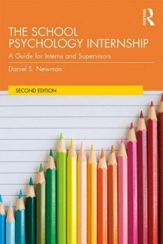 Knjiga School Psychology Internship Daniel S. Newman