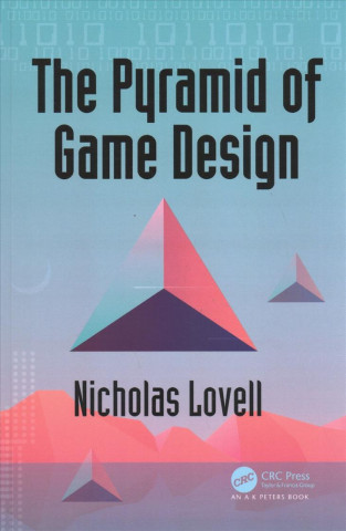 Kniha Pyramid of Game Design CRAWFORD LOVELL