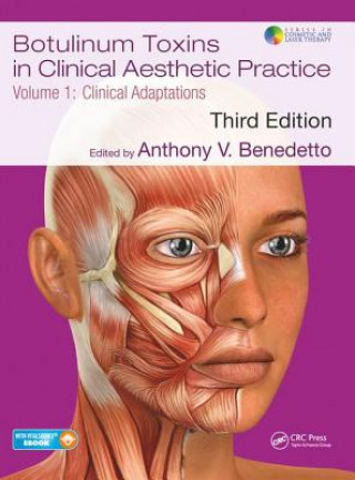 Kniha Botulinum Toxins in Clinical Aesthetic Practice 3E, Volume One 