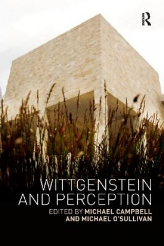 Kniha Wittgenstein and Perception Michael Campbell