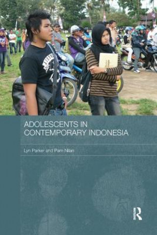 Carte Adolescents in Contemporary Indonesia Parker