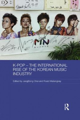 Kniha K-pop - The International Rise of the Korean Music Industry 