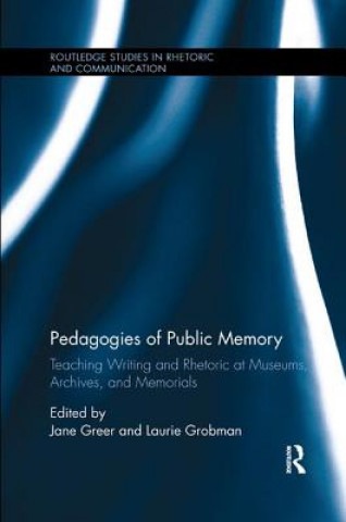 Knjiga Pedagogies of Public Memory 