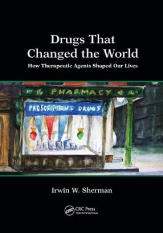 Livre Drugs That Changed the World Sherman