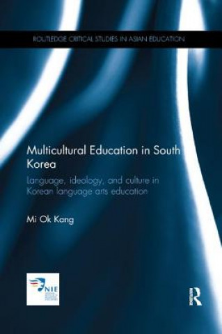 Kniha Multicultural Education in South Korea Kang