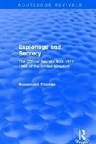 Kniha Espionage and Secrecy (Routledge Revivals) Thomas